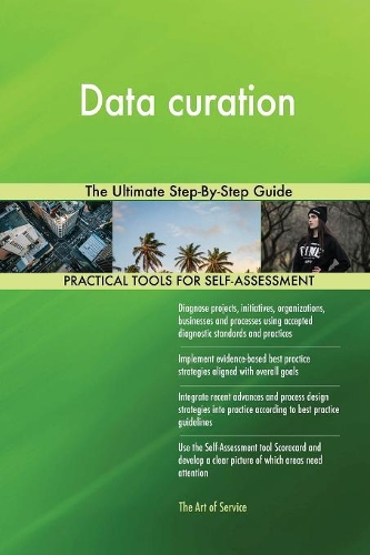 Data Curation the Ultimate Step-By-Step Guide