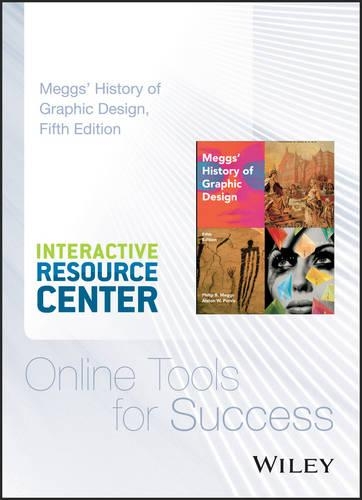 Meggs' History of Graphic Design, Fifth Edition Interactive Resource Center Access Card