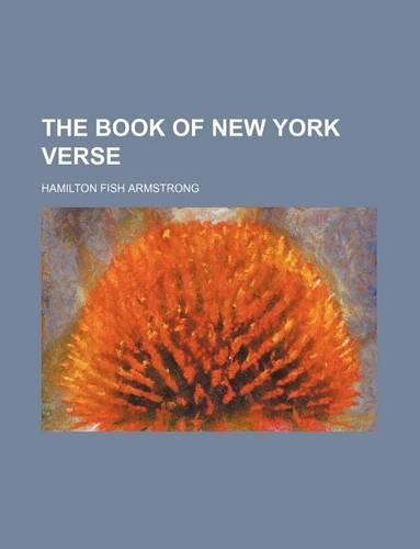 The Book of New York Verse: (English)