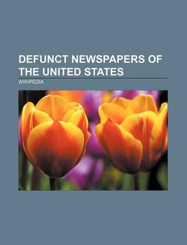Defunct Newspapers of the United States