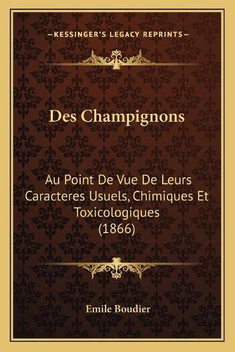 Des Champignons
