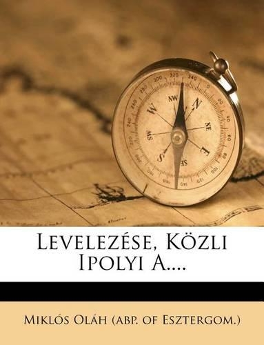 Levelezese, Kozli Ipolyi A....