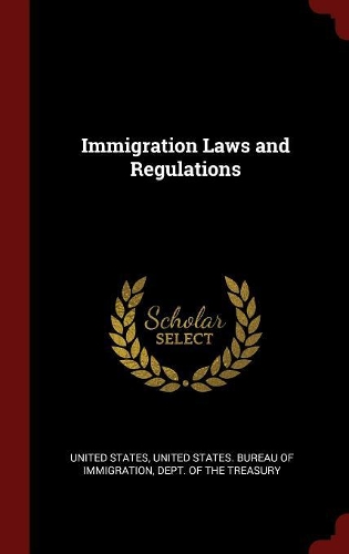 Immigration Laws and Regulations
