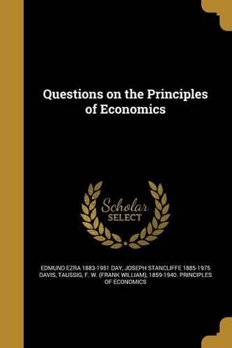 Questions on the Principles of Economics