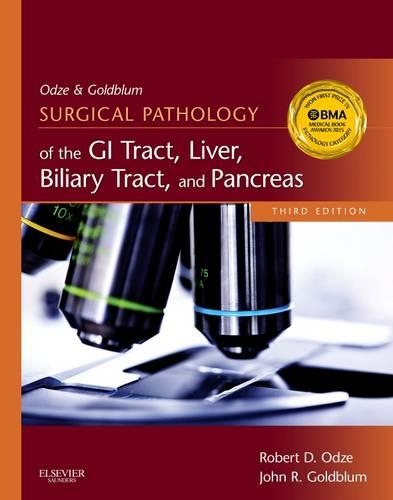 Odze and Goldblum Surgical Pathology of the GI Tract, Liver, Biliary Tract and Pancreas