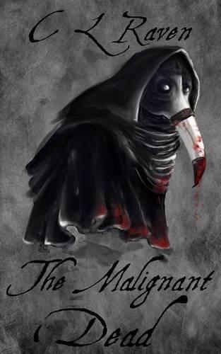 The Malignant Dead: (English)