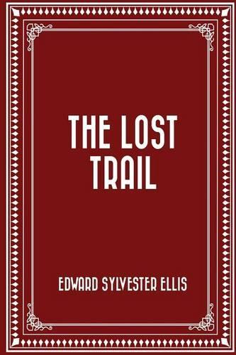 The Lost Trail