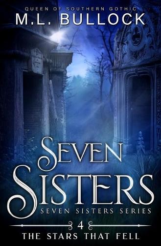 The Stars That Fell: (4 Seven Sisters)