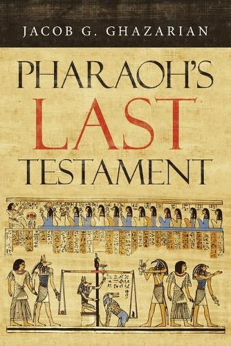 Pharaoh's Last Testament
