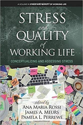 Stress and Quality of Working Life: Conceptualizing and Assessing Stress(Stress and Quality of Working Life)