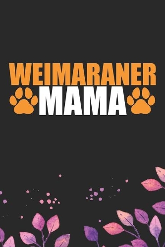 Weimaraner Mama