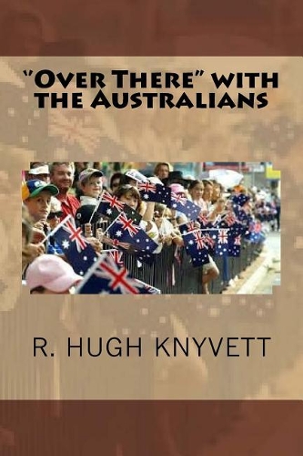 ''Over There'' with the Australians