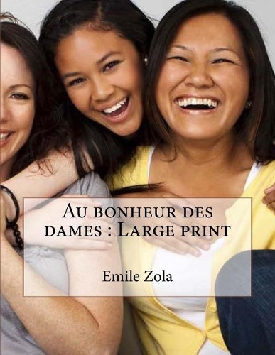 Au bonheur des dames: Large print