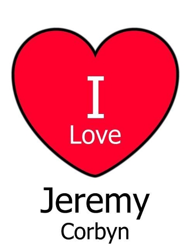 I Love Jeremy Corbyn