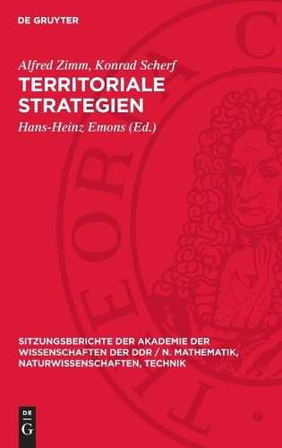 Territoriale Strategien: [Vortrag, in Der Wissenschaftlichen Sitzung Des Plenums Der Adw Der DDR Am 22. September 1988](1989 Sitzungsberichte der Akademie der Wissenschaften der Ddr / N. Mathematik, Naturwissenschaften, Techn)
