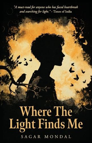 Where The Light Finds Me : A Journey Through Pain, Peace, and Purpose