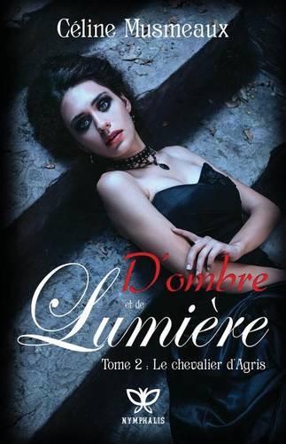 D'Ombre Et de Lumiere