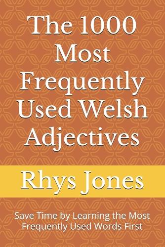 Thе 1000 Most Frequently Used Welsh Adjectives