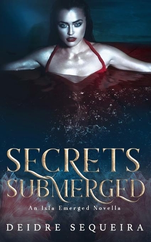 Secrets Submerged