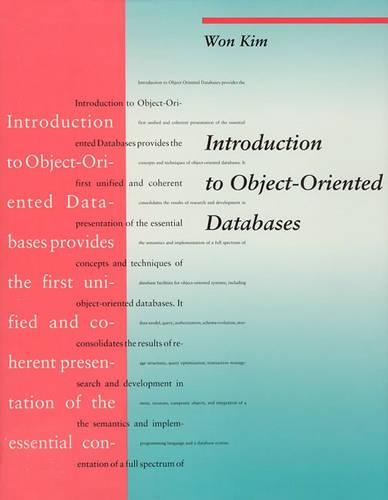 Introduction to Object-oriented Data Bases: (Computer Systems Series)