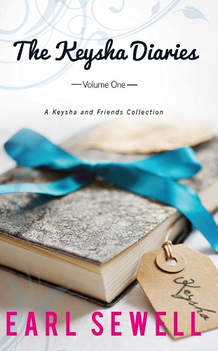 The Keysha Diaries: Volume One