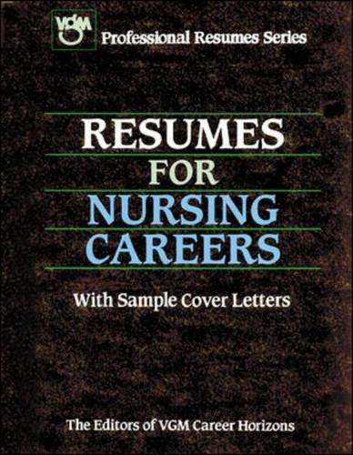Resumes for Nursing Careers