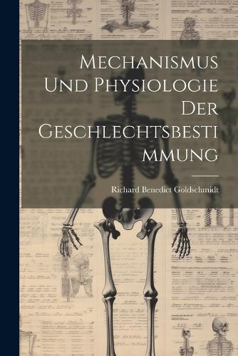 Mechanismus und Physiologie der Geschlechtsbestimmung