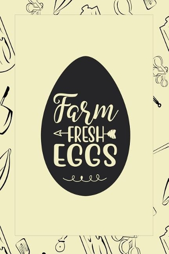 Farm Fresh Eggs