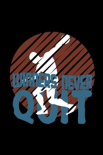 Winners never quit