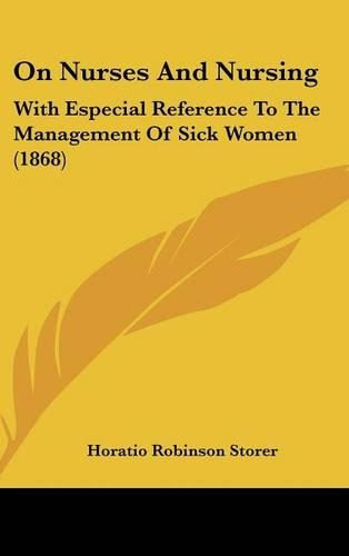 On Nurses and Nursing