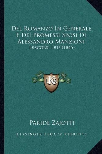 Del Romanzo In Generale E Dei Promessi Sposi Di Alessandro Manzioni