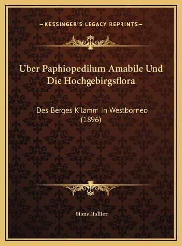 Uber Paphiopedilum Amabile Und Die Hochgebirgsflora