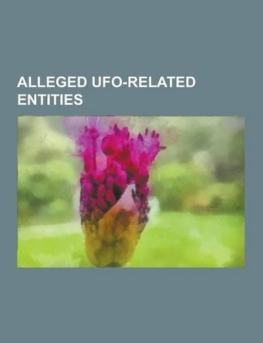 Alleged UFO-Related Entities