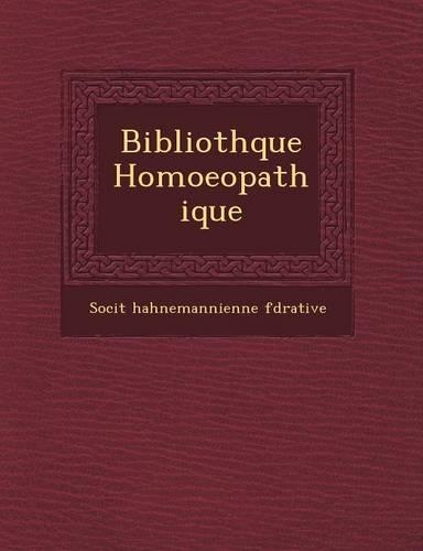 Biblioth�que Homoeopathique
