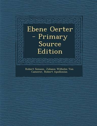 Ebene Oerter - Primary Source Edition: (German)