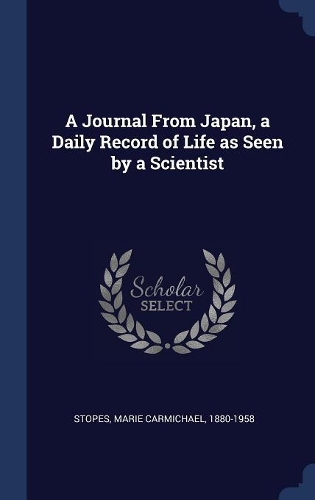 A Journal From Japan, a Daily Record of Life as Seen by a Scientist