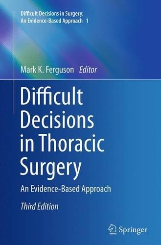 Difficult Decisions in Thoracic Surgery