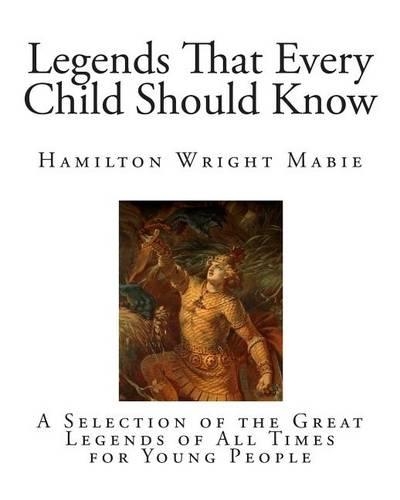 Legends That Every Child Should Know
