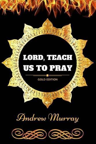 Lord, Teach Us to Pray