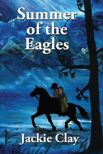 Summer of the Eagles: (1 Jess Hazzard)