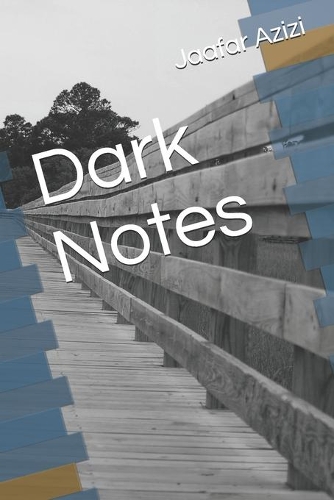 Dark notes