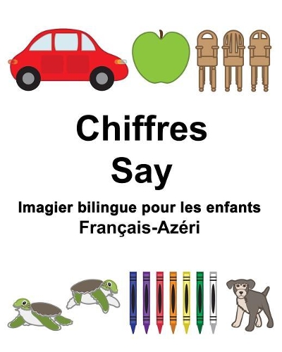 Français-Azéri Chiffres/Say Imagier bilingue pour les enfants