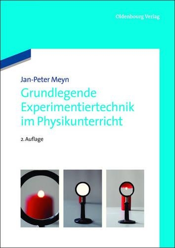 Grundlegende Experimentiertechnik Im Physikunterricht