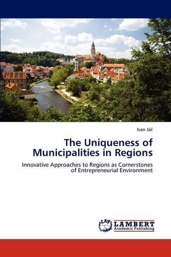The Uniqueness of Municipalities in Regions