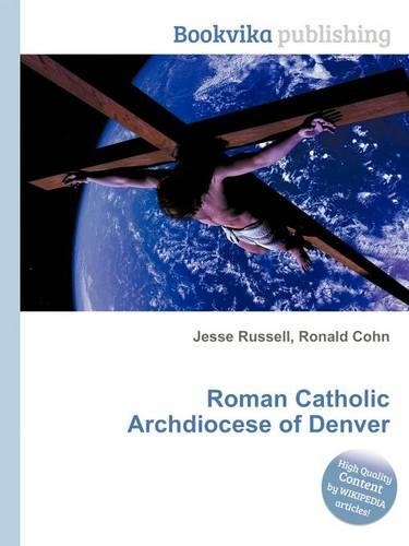 Roman Catholic Archdiocese of Denver: (English)
