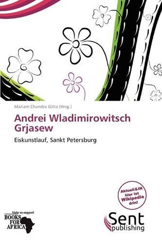 Andrei Wladimirowitsch Grjasew