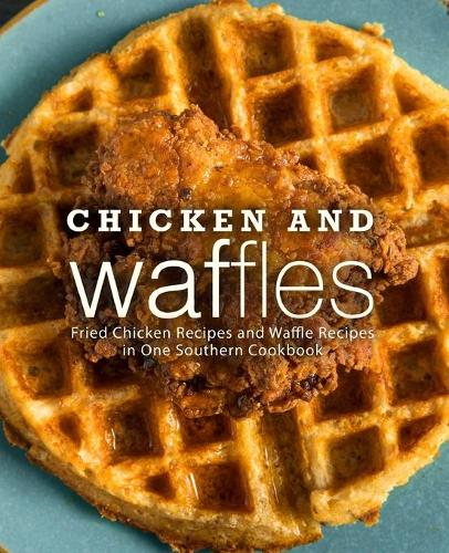 Chicken and Waffles