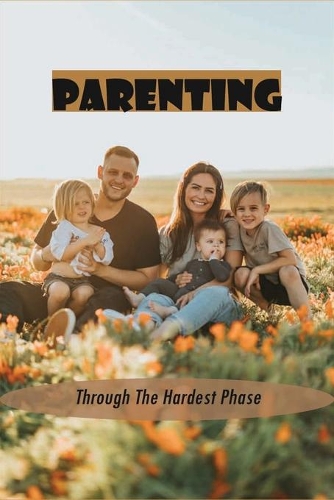 Parenting: Through The Hardest Phase: Co Parenting Tips