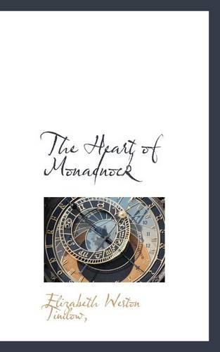 The Heart of Monadnock: (English)