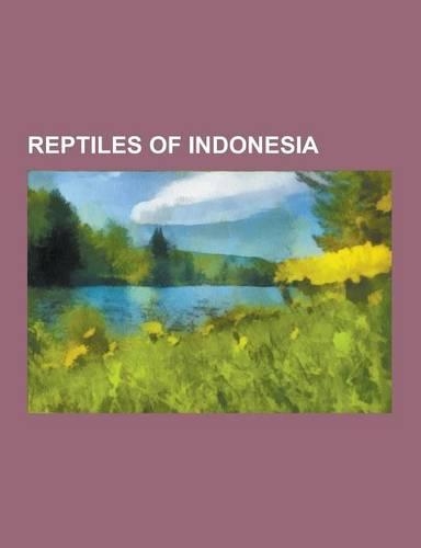 Reptiles of Indonesia